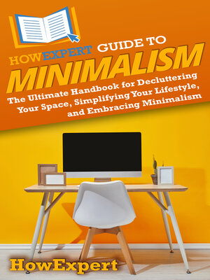 cover image of HowExpert Guide to Minimalism